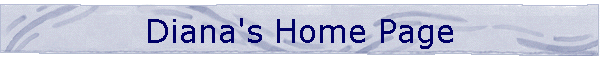 Diana's Home Page